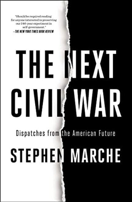 Next Civil War: Dispatches from the American Future