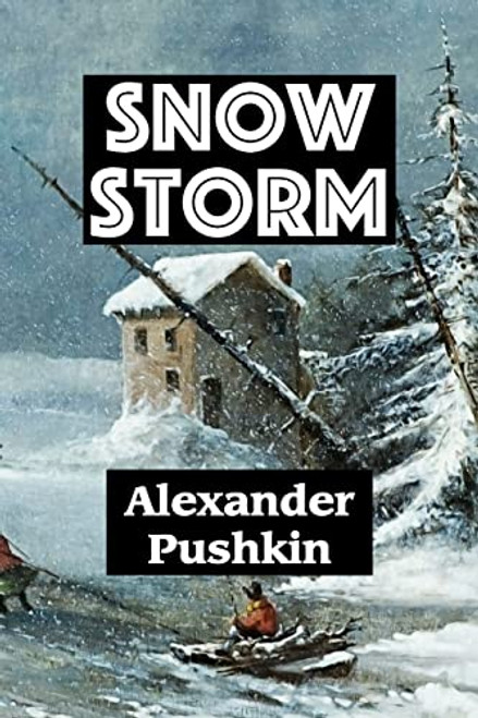 Snow Storm by Alexander Pushkin (Super Large Print Romance)