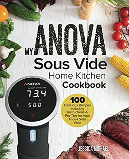 My ANOVA Sous Vide Home Kitchen Cookbook