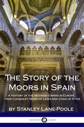 Story of the Moors in Spain