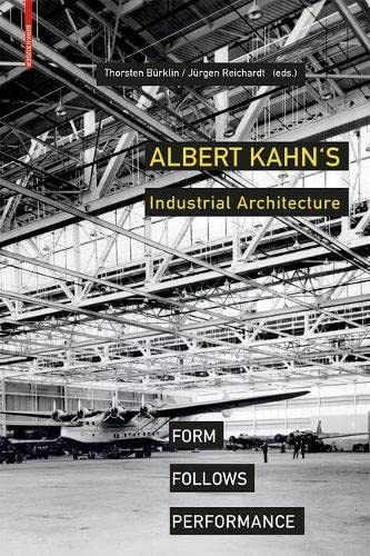 Albert Kahn's Industrial Architecture