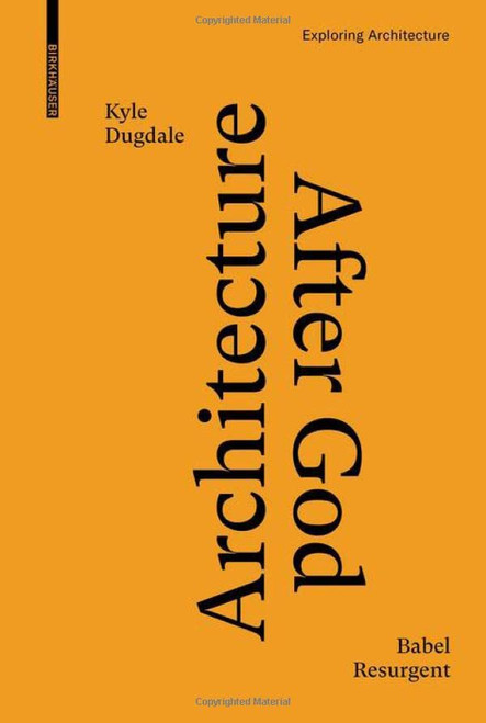 Architecture after God