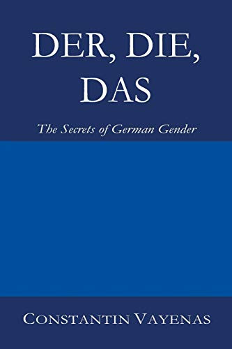 Der Die Das: The Secrets of German Gender