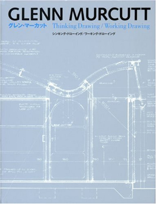 Glenn Murcutt: Thinking Drawing / Working Drawing