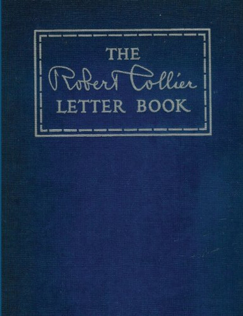 Robert Collier Letter Book