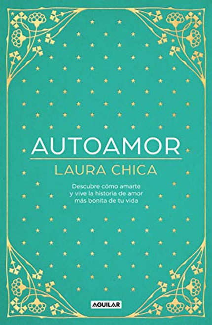 Autoamor: Descubre las claves para amarte mas y vive la historia de