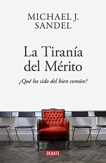 La tirania del merito / The Tyranny of Merit