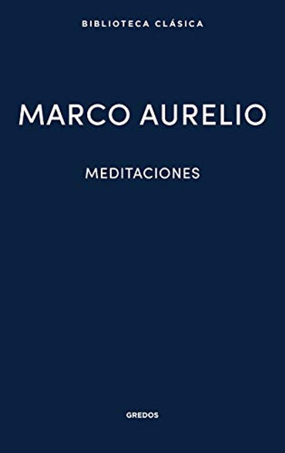 Meditaciones: Marco Aurelio