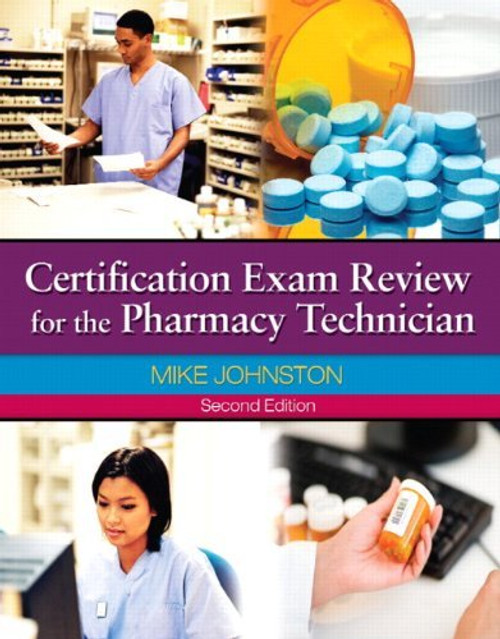 Certification Exam Review For The Pharmacy Technician