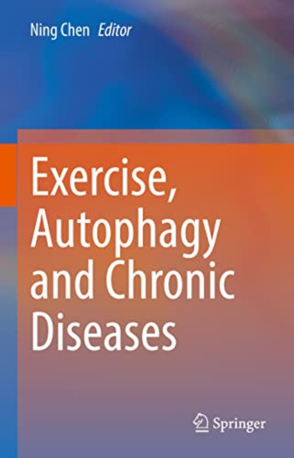 Exercise Autophagy and Chronic Diseases