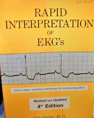 Rapid Interpretation of EKG's: An Interactive Course Dubin，Dale WebMedBooks.com: Rapid Interpretation of EKGs: An Interactive