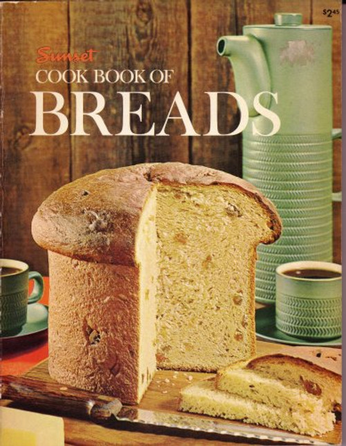 Sunset Cook Book of Breads