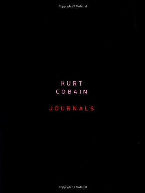 Journals by Kurt Cobain (2002-11-04)