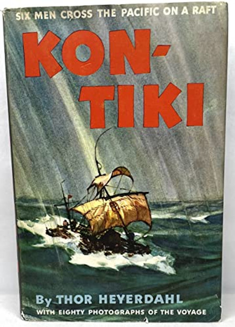 Kon-Tiki Expedition by Thor Heyerdahl (1950-12-05)