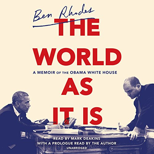 World as It Is: A Memoir of the Obama White House