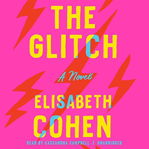 Glitch: A Novel