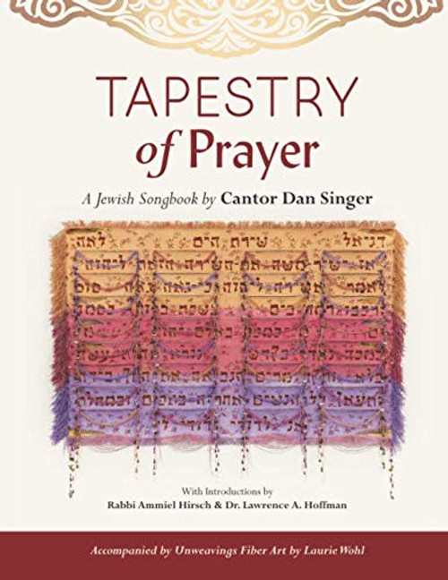 Tapestry of Prayer: A Jewish Songbook