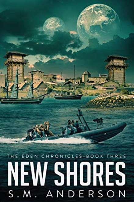 New Shores: The Eden Chronicles - Book Three