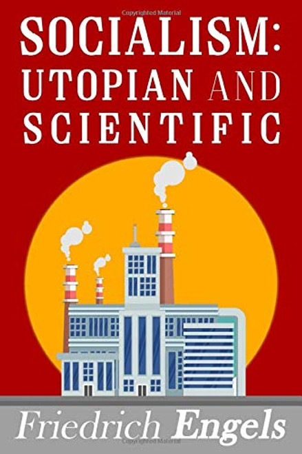 Socialism: Utopian and Scientific