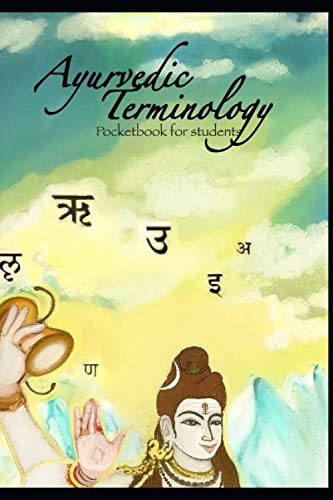 Ayurvedic Terminology: Pocketbook for Students