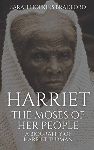Harriet The Moses of Her People