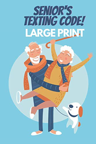 Senior's Texting Code