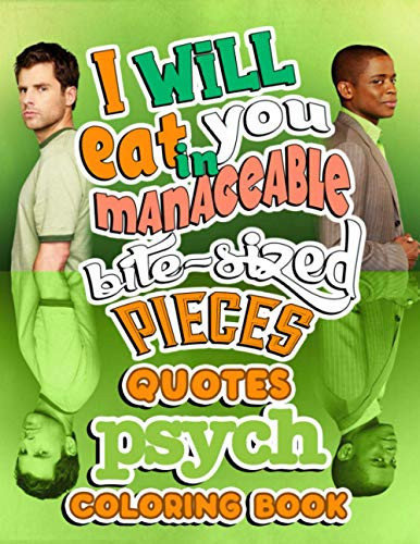 Psych Coloring Book: Don't Let The Boredom Follow You But Let The Fun