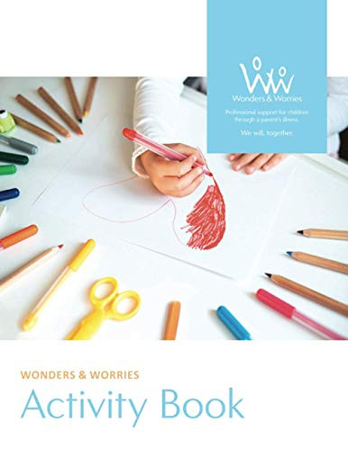 Wonders & Worries Activity Book