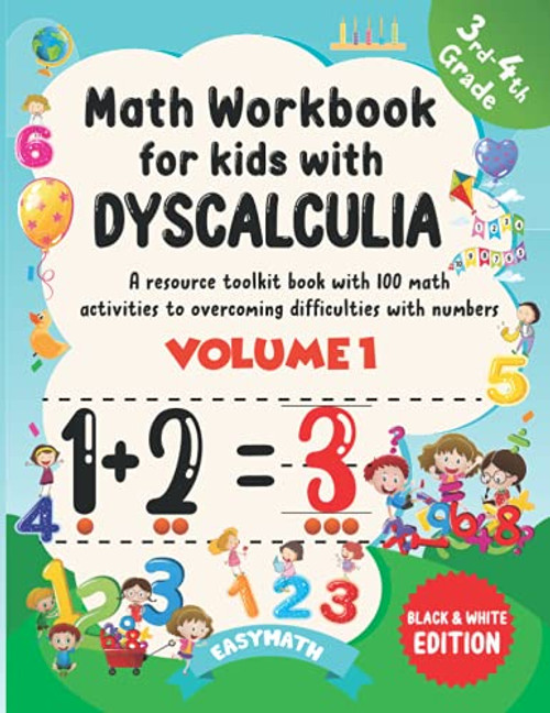 Math Workbook For Kids With Dyscalculia. A resource toolkit book Volume 1