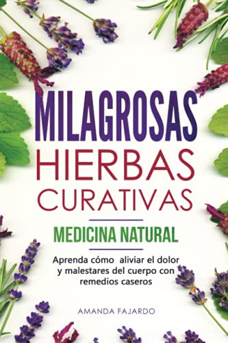 MILAGROSAS HIERBAS CURATIVAS - MEDICINA NATURAL