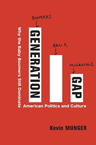 Generation Gap: Why the Baby Boomers Still Dominate American Politics
