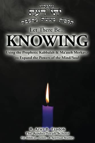 Let There Be... KNOWING