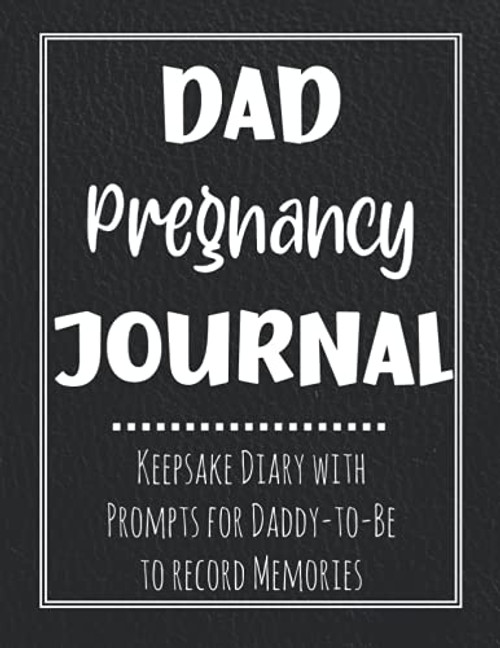 Dad Pregnancy Journal
