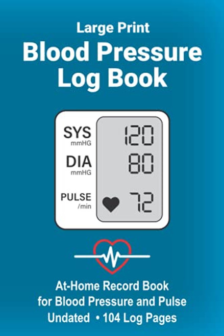 Large Print Blood Pressure Log Book