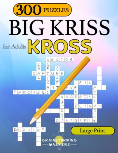 Big Kriss Kross: 300 Puzzles for Adults
