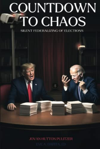 Countdown to Chaos: Silent Federalizing of Elections