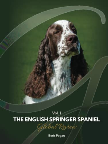 English Springer Spaniel Global Review volume 1