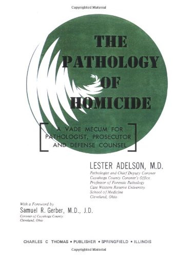 Adelson's The Pathology of Homicide