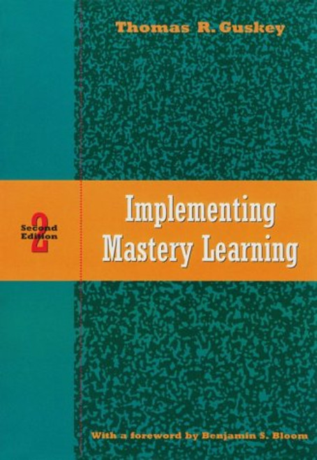 Implementing Mastery Learning