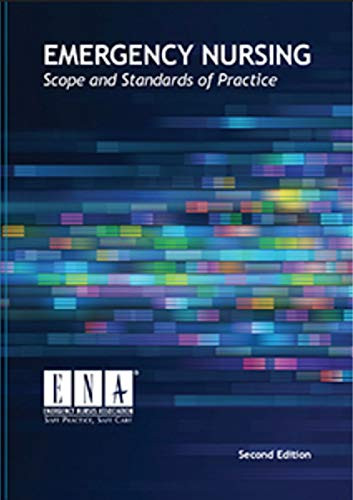 Emergency Nursing Scope and Standards of Practice