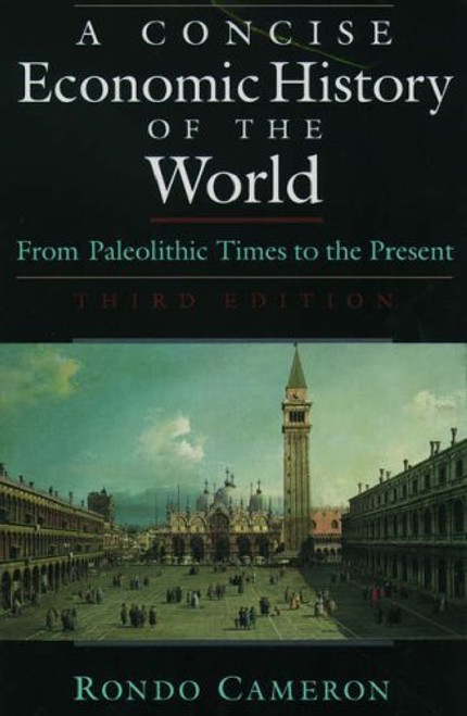 Concise Economic History Of The World