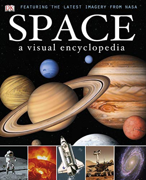 Space A Visual Encyclopedia