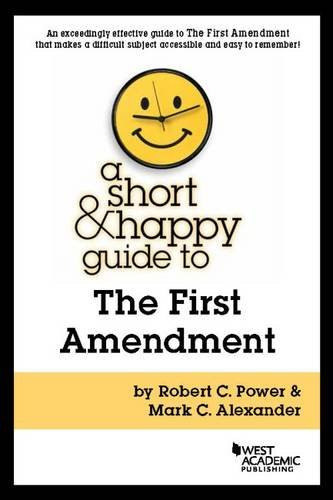 Short and Happy Guide to the First Amendment