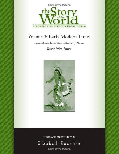 Story of the World Early Modern Times Volume 3