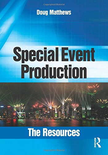 Special Event Production: The Resources