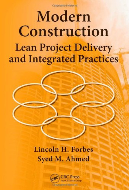 Lean Project Delivery and Integrated Practices in Modern Construction