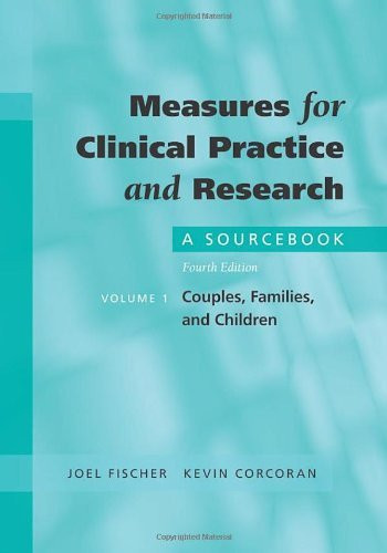 Measures For Clinical Practice And Research Volume 1