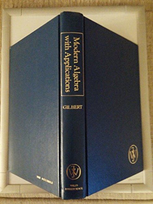 Modern Algebra with Applications