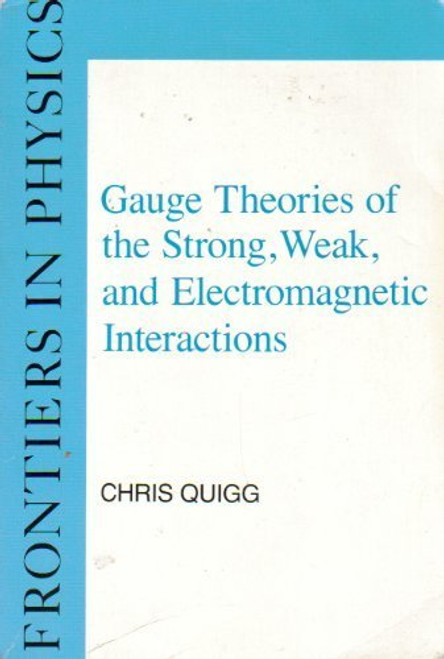Gauge Theories of the Strong Weak and Electromagnetic Interactions