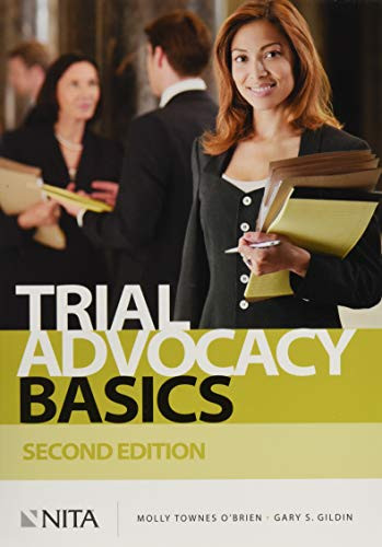 Trial Advocacy Basics